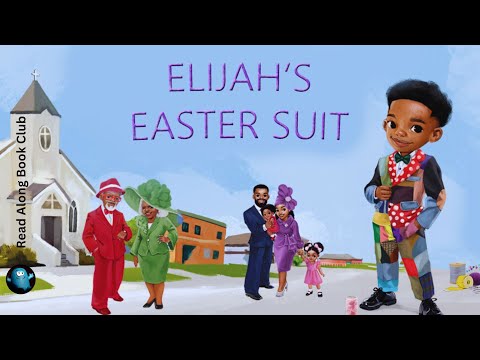 Read Along To ELIJAH'S EASTER SUIT 🤵🏽 Audiobook for Kids