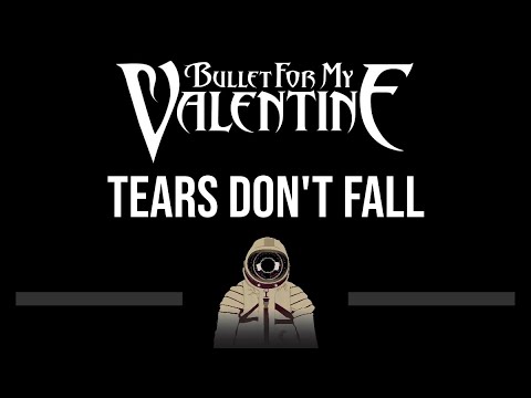 Bullet For My Valentine • Tears Don't Fall (CC) (Upgraded Video) 🎤 [Karaoke] [Instrumental Lyrics]