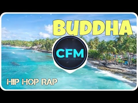 Royalty Free Music |  Buddha - Hip Hop Rap Beat No Copyright