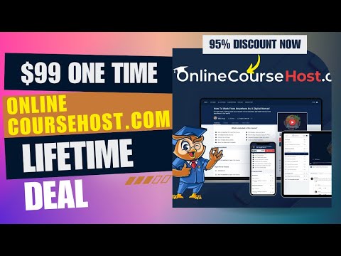 💰💵💰OnlineCourseHost Lifetime Deal |  Easiest way to Passive Income  | $99 Lifetime Deal | 95% Now