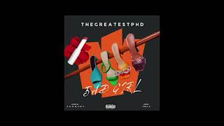 thegreatestPHD - BAD GIRL (Official Audio) #badgirl #thegreatestPHD