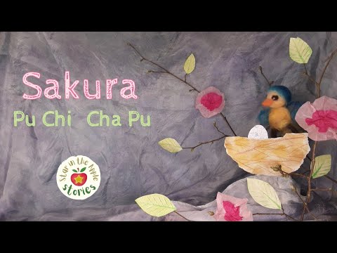 Sakura - Pu Chi Cha Pu' - Seasonal Song for Spring - lyric video with fun felt animation!