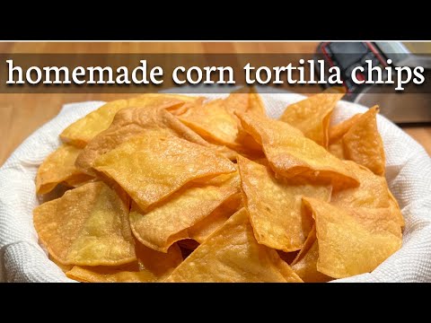 Crowd Pleasing Corn Tortilla Chips Made at Home? BETTER than Store Bought!