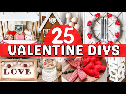 ❤️ 25 VALENTINE DIYS that will fill your house with LOVE! Easy projects anyone can make! ❤️