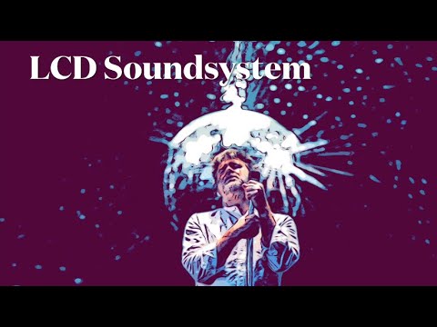 Episode 68: LCD Soundsystem (They Shut Up and Play The Hits)