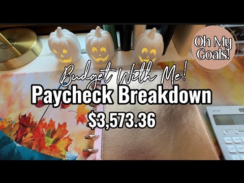 Budget With Me: Paycheck Breakdown for Sept. 12, 2024 | Oh My Goals!