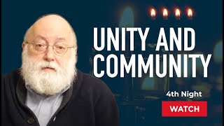 Chanukah Night 4: Unity and Community