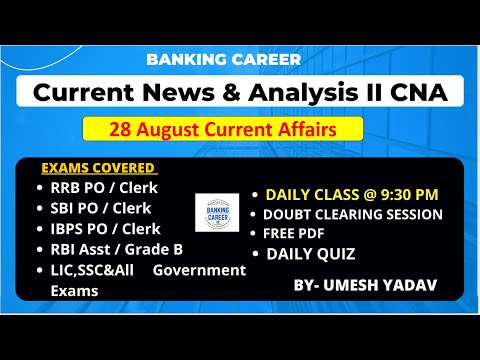 SBI Clerk Exams II 28  August 2022 II  Current Affairs & Banking Awareness II CNA for all exams