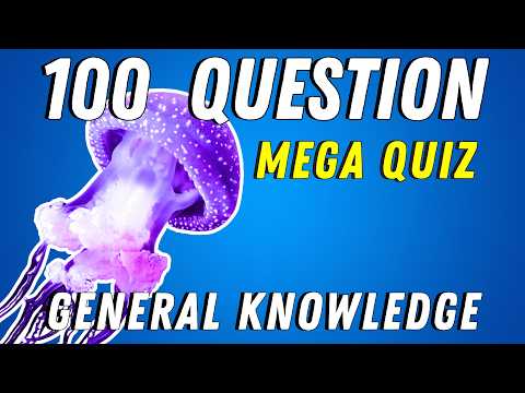 BEST ULTIMATE MEGA TRIVIA QUIZ GAME |  #11 | 100 General knowledge Questions and answers