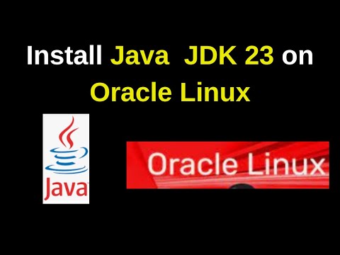 Java JDK 23 Installation and Configuration on Oracle Linux | Install Java jdk on Oracle Linux 9/8