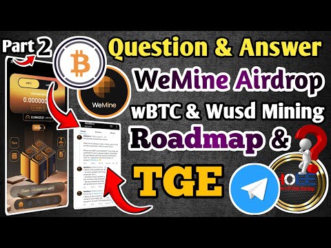 💥 WeMine All Question Answer Update/WeMine TGE / WeMine Roadmap/WeMine Airdrop Details/Free Airdrop