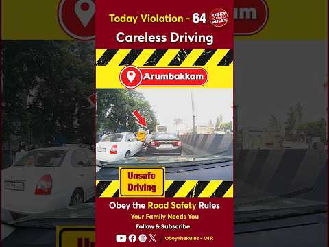 TODAY VIOLATION -64 Careless Driving #otr #obeytherules #chennaitrafficpolice