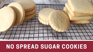 How to make Easy No Spread Sugar Cookies