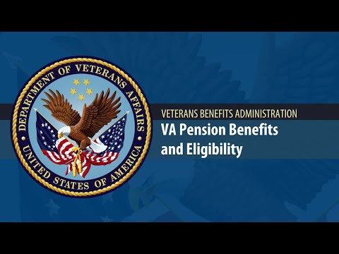 VA Pension Benefits and Eligibility