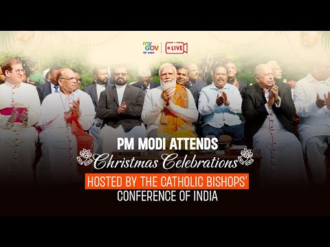 LIVE: PM Modi attends Christmas Celebrations hosted by the Catholic Bishops' Conference of India