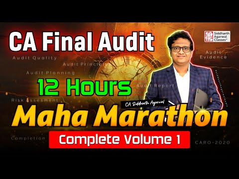 CA Final Audit Full Marathon | Volume 1 | Chapter 1 to 7 | Siddharth Agarwal Audit