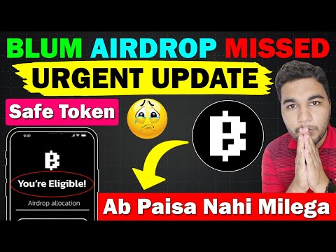 No Airdrop! - Blum Urgent Update | Ab Paisa Nahi Milega | Blum Airdrop Token Big Problem