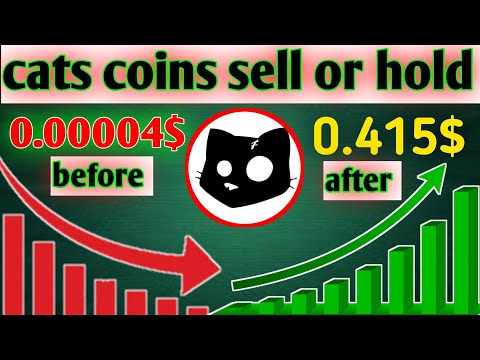 cat's coin sell or hold | cat's Airdrop | cat's coins Withdrawal#cats