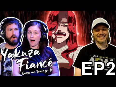 Yakuza Fiancé Episode 2 Reaction: Yoshino Sees RED!!! | AVR2