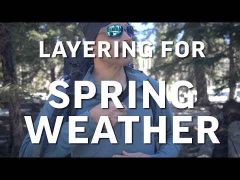 Layering for Spring Weather