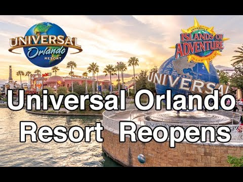 Universal Orlando Resort Reopens