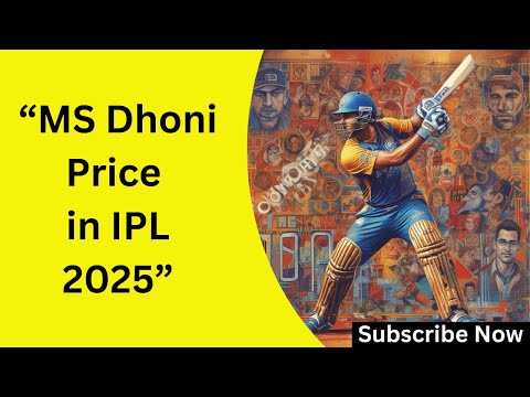 “MS Dhoni Price in IPL 2025 Revealed | Will He Break Records Again?”