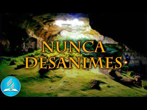 Hinário Adventista 252 - NUNCA DESANIMES