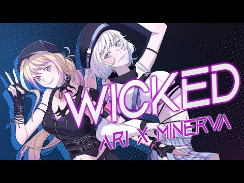 【Ari🞨Minerva】 Wicked / 星街すいせい 🞨 Mori Calliope 【Cover】