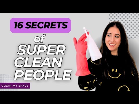 16 SECRETS of Super Clean People!