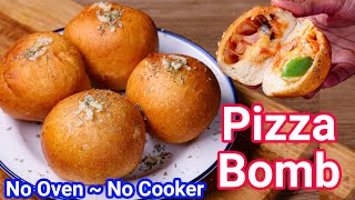 Pizza Bomb Recipe No Oven No Cooker - Perfect Evening Tea Time or Kids Snack | Pizza Balls Recipe