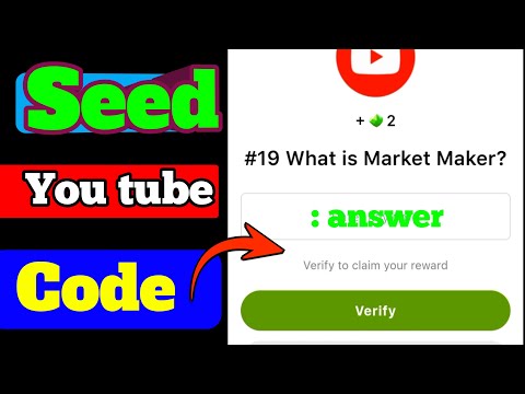 Seed video code | #19 what is market Maker?| Seed today video code| seed new video code answer