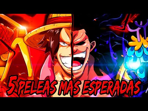 Las 5 PELEAS Más ESPERADAS de One Piece