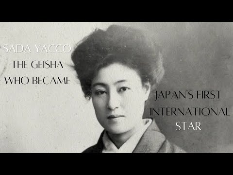 Sada Yacco|Japan's First International Star