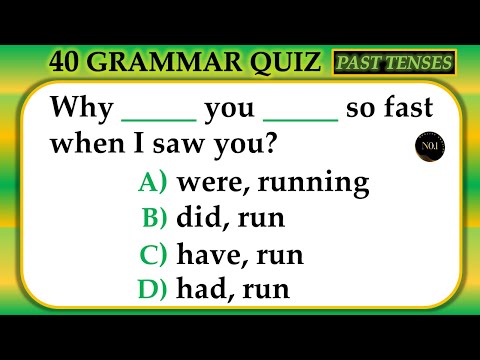 40 Grammar Tenses Quiz | Past Tenses Practice Test | English Grammar Quiz | No.1 Quality English