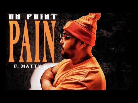 On Point feat. Matty P - Pain