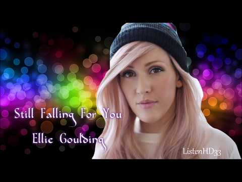 Still Falling For You - Ellie Goulding