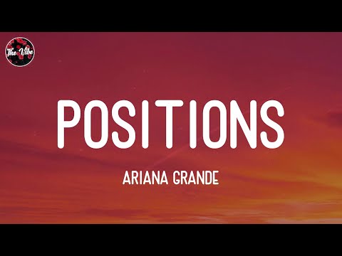 Ariana Grande - positions (Lyrics)