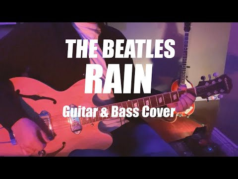 Rain - The Beatles | Guitar and Bass Cover