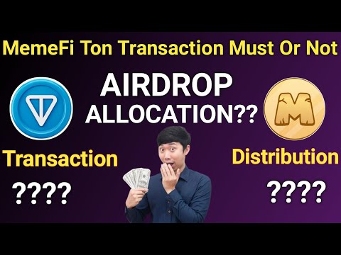 MemeFi Airdrop Transaction Must Or not || MemeFi Eligibility Task || MemeFi New Update