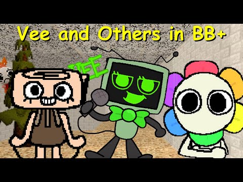 Vee and Others in BB+ - Baldi's Basics Plus Mod