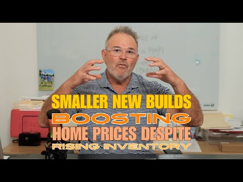 Smaller New Builds Boosting Home Prices Despite Rising Inventory