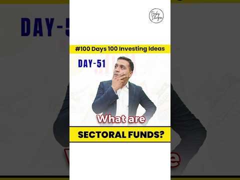 What are Sectoral Mutual funds?| Best Mutual Fund| 100 Days of Investment Ideas