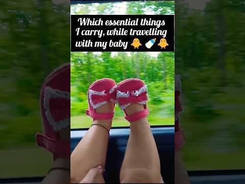 What essentials I must carry while travelling with my baby🍼🥣🐨#trending#shorts#essential#baby #travel