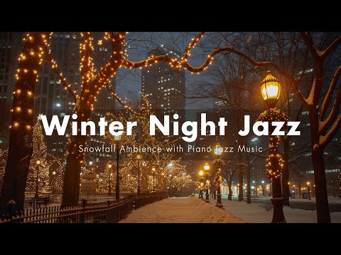 Nightfall Winter Jazz Piano Instrumental Music - Relaxing Sleep Jazz Music & Tender Background Music