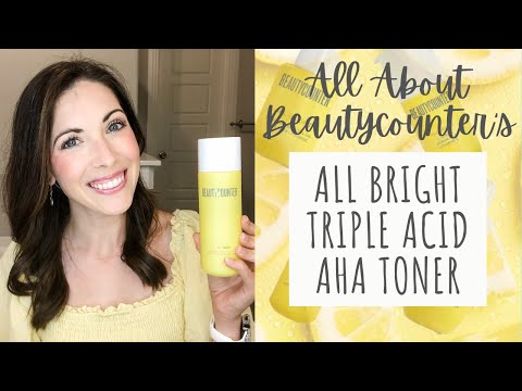 Beautycounter's All Bright Triple Acid AHA Toner | How & When to Use, Benefits & Key Ingredients