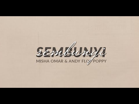 Misha Omar feat. Andy Flop Poppy - Sembunyi (Kompilasi TikTok)