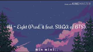 IU - Eight (Prod. & feat. SUGA of BTS) sub español.