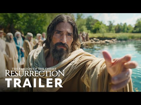 The Passion of the Christ: Resurrection (2025) - First Trailer | Jim Caviezel