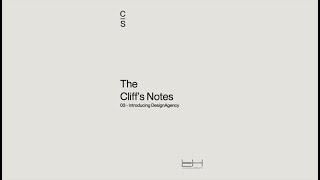 The Cliff's Notes - Introducing DesignAgency