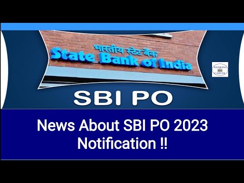 SBI PO 2023 Notification details information !!